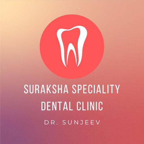 Suraksha Dental Centre